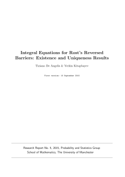 Integral Equations for Rost`s Reversed Barriers: Existence and