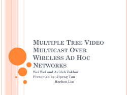 Multiple Tree Video Multicast Over Wireless Ad Hoc