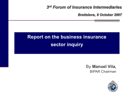 3 rd Forum of Insurance Intermediaries Bratislava, 8 October 2007