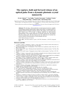 The capture, hold and forward release of an optical pulse from a