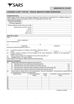 DA 185 4B1 - Licensing of Special Manufacturing Warehouse