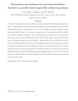 Measurements and modeling of ion and neutral distribution