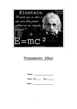Photoelectric Effect Name : Class : F6 Nos.