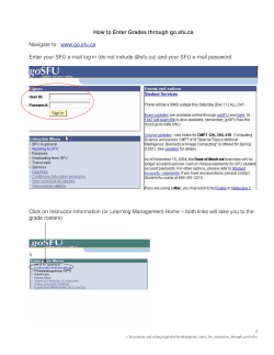 1 How to Enter Grades through go.sfu.ca Navigate to
