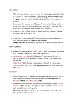 Introduction All the living organisms are made up of tiny