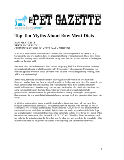 Most of the bacteria found in raw meat diets can easily