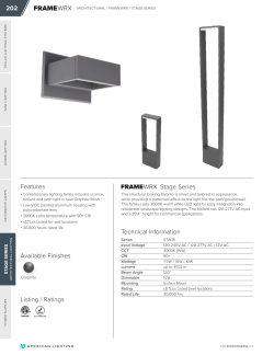 Features Technical Information Stage Series