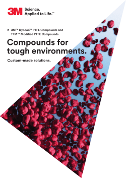 Dyneon PTFE Compounds
