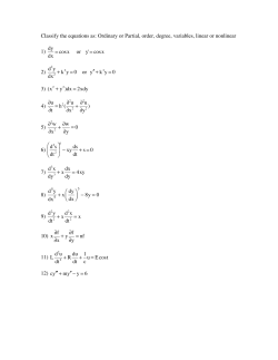 Classify the equations as: Ordinary or Partial, order, degree