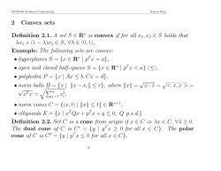 2 Convex sets Definition 2.1. A set S ∈ R is convex if for all x1,x2