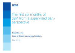The first six months of SSM from a supervised bank perspective