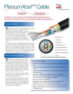 PlenumXcel&trade; Indoor/Outdoor Loose Tube Plenum Cables