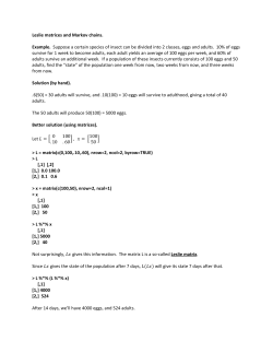 Leslie matrices and Markov chains. Example. Suppose a certain