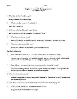 Name: Date: Chapter 2 &ndash; Lesson 1 &ndash; Early Agriculture Guided Study