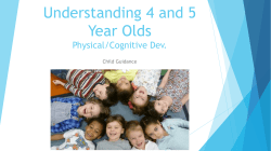 Physical/Cognitive Dev. 4-5 Year Olds
