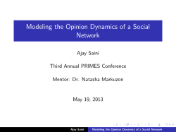 Modeling the Opinion Dynamics of a Social