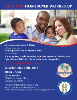 FIRST-TIME HOMEBUYER WORKSHOP Let Us Show You How!