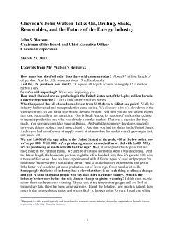 Chevron`s John Watson Talks Oil, Drilling, Shale, Renewables, and