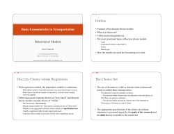 Outline Discrete Choice versus Regression The Choice Set