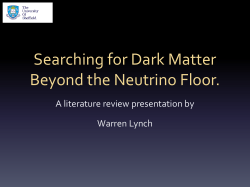 Searching for dark matter beyond the neutrino floor.