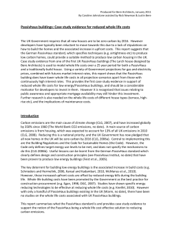 Passivhaus buildings: Case study evidence for reduced whole life