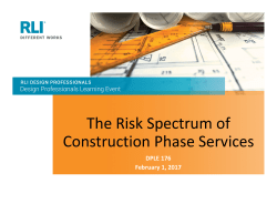 The Risk Spectrum of Construction Phase Services