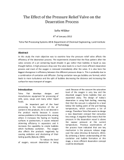 The Effect of the Pressure Relief Valve on the Deaeration Process