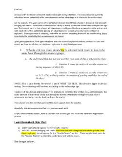 I. Schools with two teams should try to schedule both teams to test in