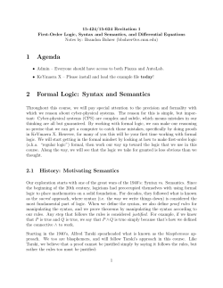 1 Agenda 2 Formal Logic: Syntax and Semantics