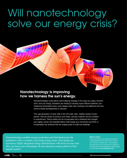 Nanotechnology is improving how we harness the sun`s energy.
