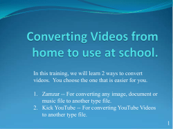 1 In this training, we will learn 2 ways to convert videos. You choose