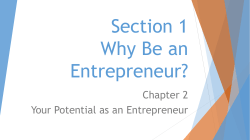 Section 1 Why Be an Entrepreneur
