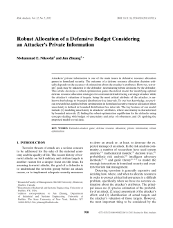 Robust Allocation of a Defensive Budget Considering an Attacker`s