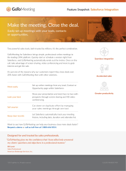 Make the meeting. Close the deal.