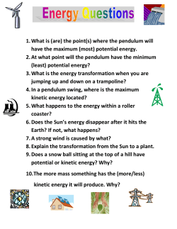 Energy Questions What is (are) the point(s) where the pendulum will