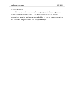 Marketing Assignment 2 19411081 Executive Summary The