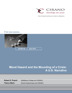 Moral Hazard and the Mounting of a Crisis: AUS Narrative