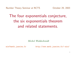 The four exponentials conjecture, the six exponentials theorem and