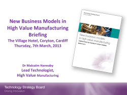 New Business Models in High Value Manufacturing 7 Questions? 8