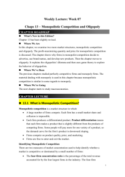 Monopolistic Competition and Oligopoly