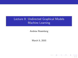 Lecture 9: Undirected Graphical Models Machine Learning