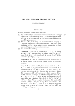 MA 3G6 - PRIMARY DECOMPOSITION Motivation We recall