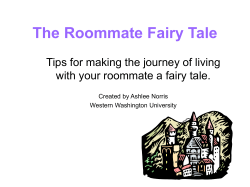The Roommate Fairy Tale