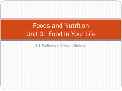 Foods and Nutrition Unit 3: Food In Your Life