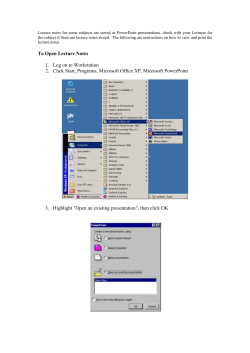 Lecture notes for some subjects are stored as PowerPoint