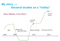 My story &mdash; doctoral studies as a