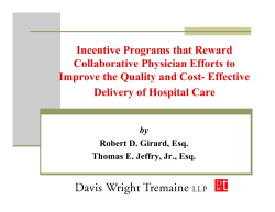 Incentive Programs that Reward Collaborative Physician Efforts to
