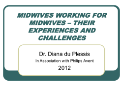 midwives working for midwives &ndash; their experiences and challenges
