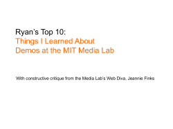 Ryan`s Top 10: Things I Learned About Demos at the MIT Media Lab