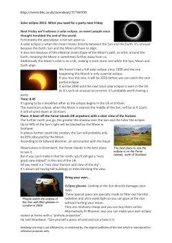 http://www.bbc.co.uk/newsbeat/31746958 Solar eclipse 2015: What